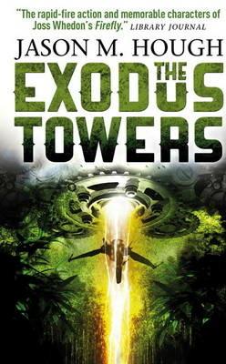 The Exodus Tower - Jason M. Hough - cover