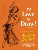 I'd Love to Draw! - cover