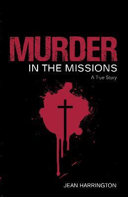 Murder in the Missions - Jean Harrington - cover