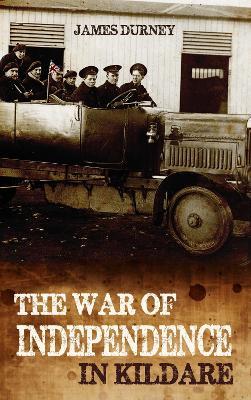 The War of Independence in Kildare - James Durney - cover