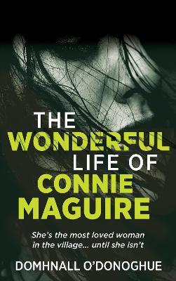 The (Wonderful) Life of Connie Maguire - Domhnall O'Donoghue - cover