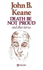 Death Be Not Proud: And Other Stories