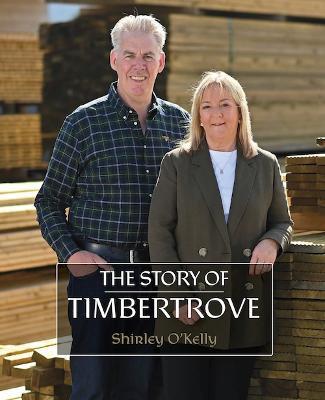 The Story of Timbertrove - Shirley O'Kelly - cover