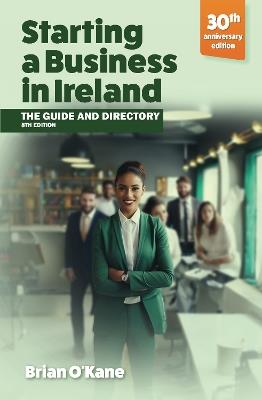 Starting a Business in Ireland (8e) - Brian O'Kane - cover