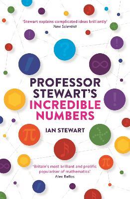 Professor Stewart's Incredible Numbers - Ian Stewart - cover