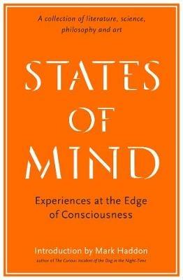 States of Mind: Experiences at the Edge of Consciousness - An Anthology - cover