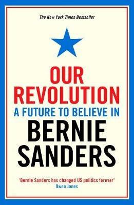 Our Revolution: A Future to Believe in - Bernie Sanders - cover