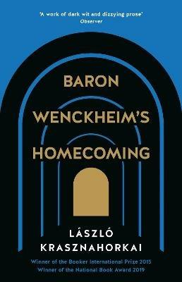 Baron Wenckheim's Homecoming - Laszlo Krasznahorkai - cover