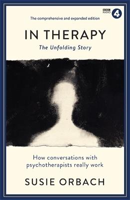 In Therapy: The Unfolding Story - Susie Orbach - cover