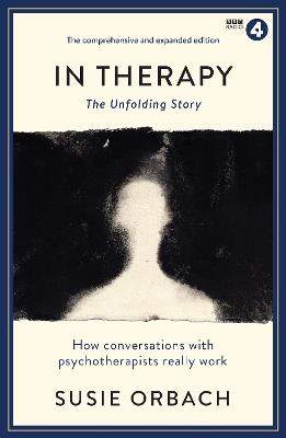 In Therapy: The Unfolding Story - Susie Orbach - cover