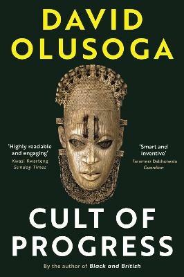 Cult of Progress - David Olusoga - cover