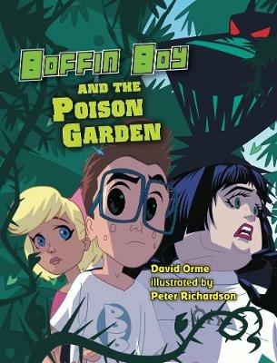 Boffin Boy and The Poison Garden: Set 3 - Orme David - cover