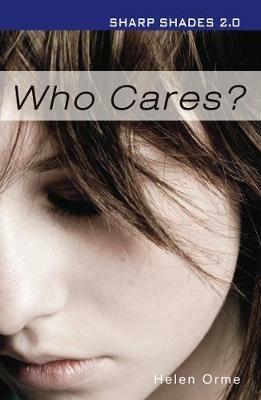 Who Cares (Sharp Shades) - Orme Helen - cover