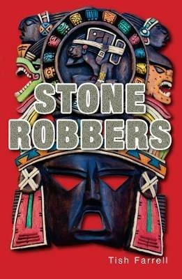 Stone Robbers - Farrell Tish - cover