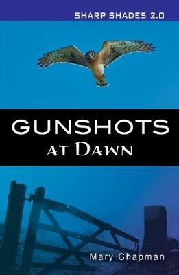 Gunshots At Dawn  (Sharp Shades) - Chapman Mary - cover