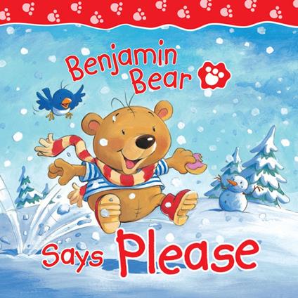 Benjamin Bear Says Please - Claire Freedman,Steve Smallman - ebook