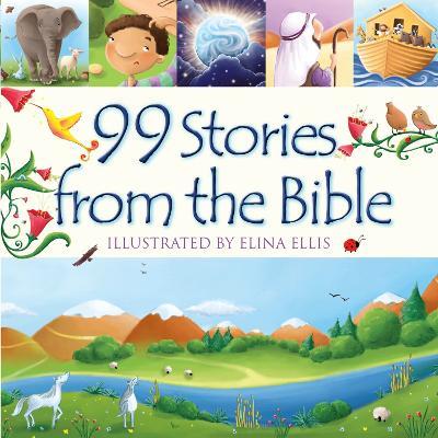 99 Stories from the Bible - Juliet David - cover