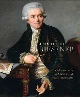 Jean-Henri Riesener: Cabinetmaker to Louis XVI and Marie Antoinette - Helen Jacobsen,Rufus Bird,Mia Jackson - cover