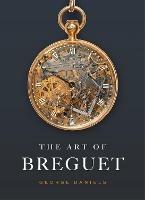 The Art of Breguet - George Daniels - cover