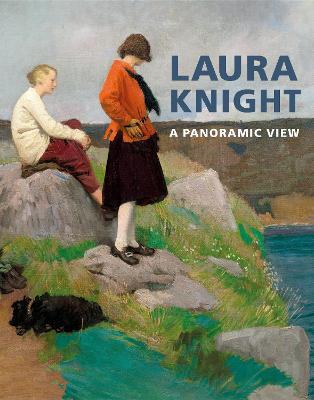 Laura Knight: A Panoramic View - Anthony Spira,Fay Blanchard - cover