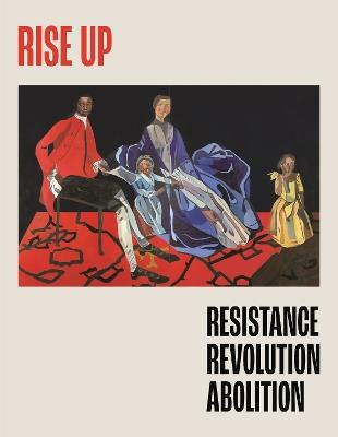 Rise Up: Resistance, Revolution, Abolition - cover