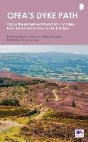 Offa's Dyke Path: Follow the ancient earthwork for 177 miles from the Severn Estuary to the Irish Sea - Tony Gowers - cover
