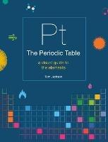The Periodic Table: A visual guide to the elements - Tom Jackson - cover
