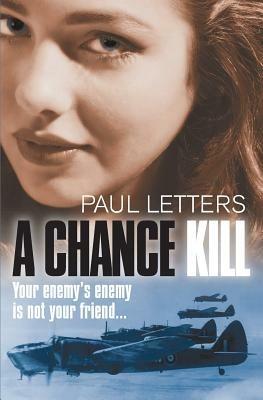 A Chance Kill - Paul Letters - cover