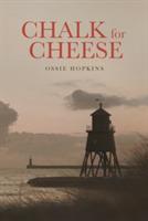 Chalk for Cheese - Ossie Hopkins - cover