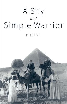 A Shy and Simple Warrior - R. H. Parr - cover