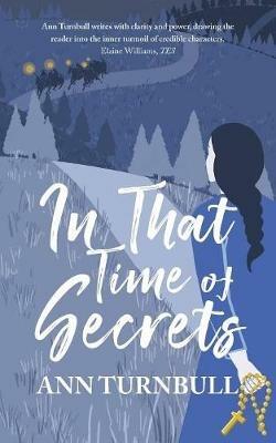 In That Time of Secrets - Ann Turnbull - cover