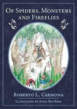 Of Spiders, Monsters and Fireflies: The Adventures of Piyu and Friends