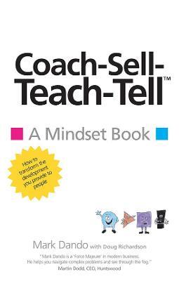 Coach-Sell-Teach-Tell (TM) - Mark Dando - cover