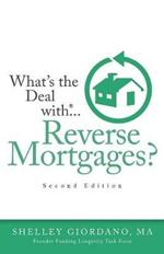 What's The Deal With Reverse Mortgages?