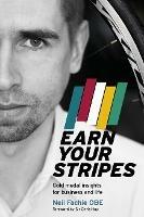 Earn Your Stripes: Gold medal insights for business and life