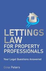 Lettings Law for Property Professionals: Your Legal Questions Answered