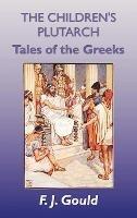 The Children's Plutarch: Tales of the Greeks