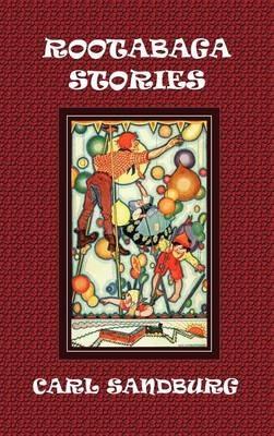 Rootabaga Stories - Carl Sandburg - cover