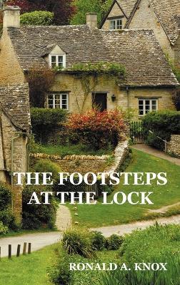 The Footsteps at the Lock - Ronald A. Knox - cover
