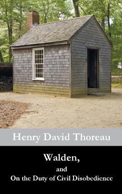 Walden, and On the Duty of Civil Disobedience - Henry David Thoreau - cover
