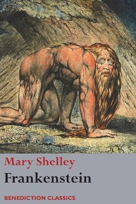 Frankenstein; or, The Modern Prometheus: (Shelley's final revision, 1831) - Mary Wollstonecraft Shelley - cover