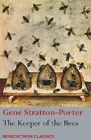 The Keeper of the Bees - Gene Stratton-Porter - cover