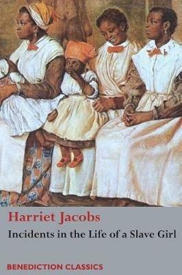 Incidents in the Life of a Slave Girl - Harriet Jacobs - cover