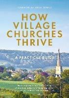 How Village Churches Thrive: A Practical Guide