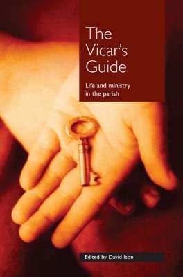 The Vicar's Guide: Life and Ministry in the Parish - cover