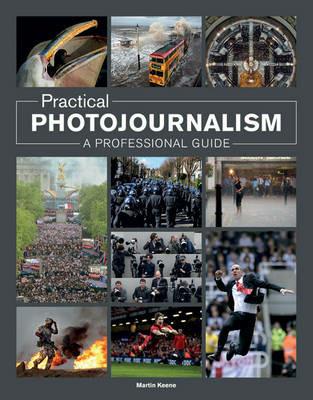 Practical Photojournalism - M Keene - cover