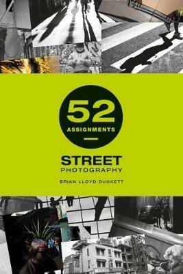 52 Assignments: Street Photography - Brian Lloyd-Duckett - cover