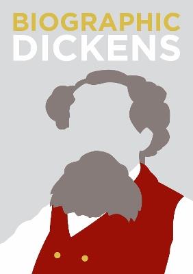 Biographic: Dickens: Great Lives in Graphic Form - Michael Robb - cover