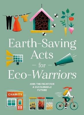Earth-Saving Acts for Eco-Warriors - cover