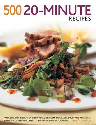 500 20 Minute Recipes - Jenni Fleetwood - cover